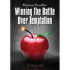 Mission Possible: Winning the Battle over Temptation - Paperback