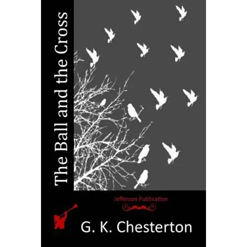 The Ball and the Cross - Paperback