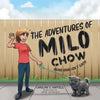The Adventures of Milo Chow: Being Good Isn't Easy! - Paperback