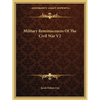 Military Reminiscences Of The Civil War V2 - Paperback