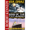 Sins of the Titanic: A James Acton Thriller Book #13 - Paperback