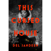 This Cursed House - Hardcover