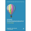 Doing Phenomenography: A Practical Guide - Paperback