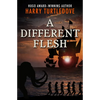 A Different Flesh - Paperback