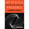 Artificial Presence: Philosophical Studies in Image Theory - Paperback