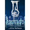 Angelos Odyssey: Volume One - Paperback