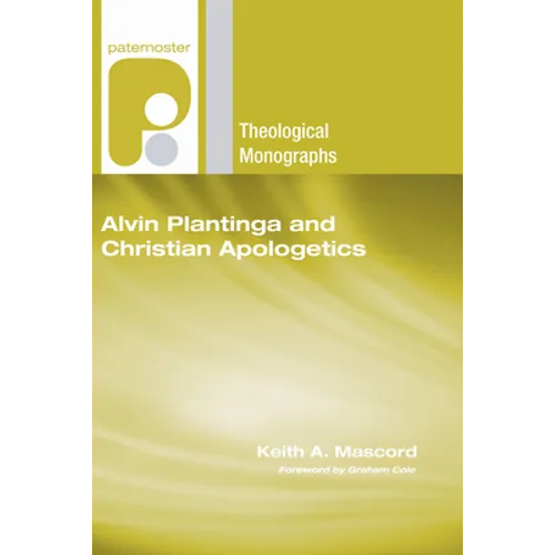 Alvin Plantinga and Christian Apologetics - Paperback