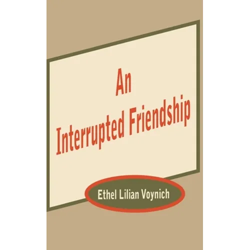 An Interrupted Friendship - Paperback