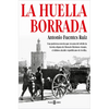 La Huella Borrada / The Deleted Trace - Hardcover