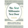 The Next Millionaire Next Door: Enduring Strategies for Building Wealth - Paperback