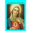 The Education of Our Girls - Paperback