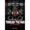 Finding God Through The Pain Of Divorce - Paperback