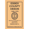 Essex County Deeds, 1639-1678, Abstracts of Volumes 1-4, Copy Books, Essex County, Massachusetts - Paperback