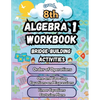 Summer Math Algebra 1 Workbook Grade 8 Bridge Building Activities: 8th Grade Summer Algebra 1 Essential Skills Practice Worksheets - Paperback