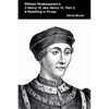 William Shakespeare's 2 Henry VI, aka Henry VI, Part 2: A Retelling in Prose - Paperback