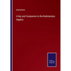 A Key and Companion to the Rudimentary Algebra - Paperback