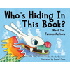 Who's Hiding In This Book?: Meet 10 Famous Authors - Paperback