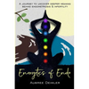 Energetics of Endo: A journey to uncover deeper meaning behind endometriosis and infertility - Paperback