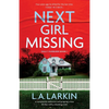 Next Girl Missing: A completely addictive and gripping crime thriller with a shocking twist - Paperback