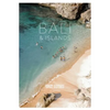 Lost Guides - Bali & Islands: A Unique, Stylish and Offbeat Travel Guide to Bali and Its Surrounding Islands - Paperback