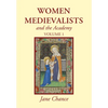 Women Medievalists and the Academy, Volume 1 - Paperback