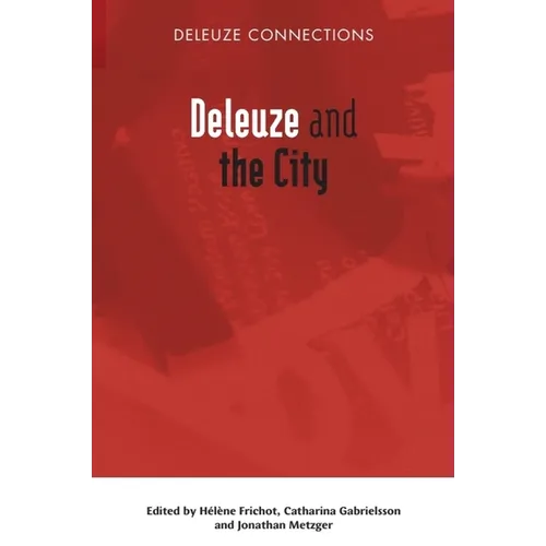 Deleuze and the City - Paperback