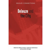 Deleuze and the City - Paperback