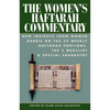 The Women's Haftarah Commentary: New Insights from Women Rabbis on the 54 Weekly Haftarah Portions, the 5 Megillot & Special Shabbatot - Paperback
