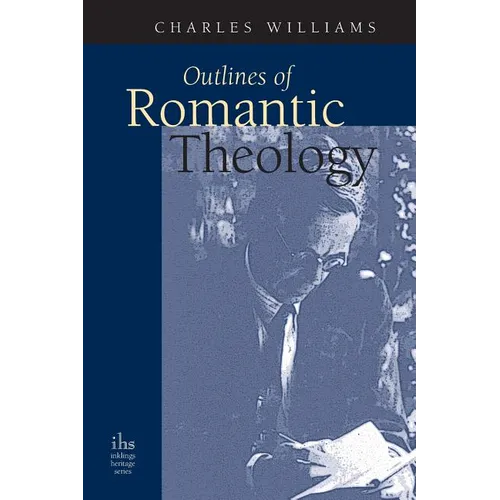 Outlines of Romantic Theology - Paperback
