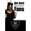 Die Hard Raider Fans - Paperback