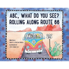 ABC, What Do You See? Rolling Along Route 66 - Paperback