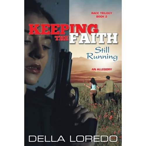 Keeping the Faith: Still Running - Paperback