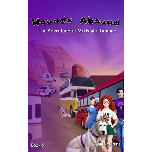 Hounds Abound: A Molly and Grainne Story (Book 5) - Hardcover