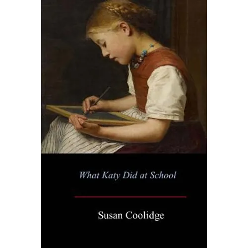 What Katy Did at School - Paperback