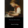 What Katy Did at School - Paperback