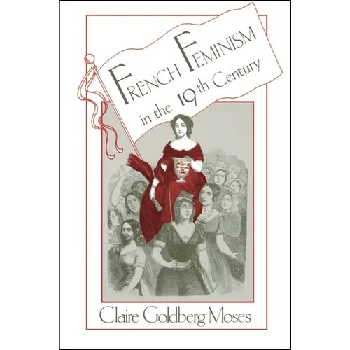 French Feminism in the 19th Century - Paperback