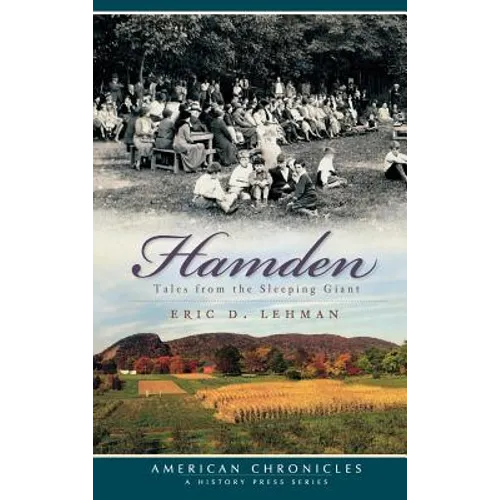 Hamden Tales: Tales from the Sleeping Giant - Hardcover