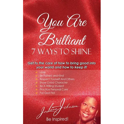 You Are Brilliant, 7 Ways to Shine - Paperback