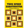 Thus Spoke Zarathustra - Paperback
