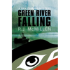 Green River Falling - Paperback