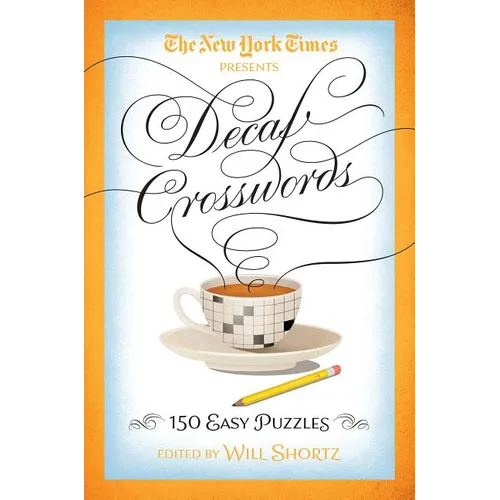 The New York Times Decaf Crosswords: 150 Easy Puzzles - Paperback