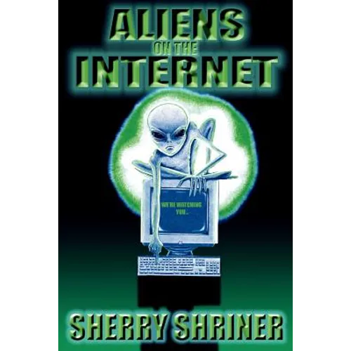 Aliens On The Internet - Paperback