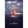 The Ghost of Beaufort - Paperback