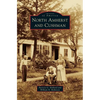 North Amherst and Cushman - Hardcover