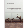 Moving Environments: Affect, Emotion, Ecology, and Film - Paperback