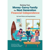 Raising Your Money-Savvy Family For Next Generation Financial Independence - Hardcover