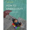 How to: Kinesiology? Book 10 Face Reading: Kinesiology Muscle Testing - Paperback