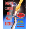 How To Contact The Space People - Paperback