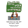 Richard and the Boyz: The Puberty Experience - Paperback