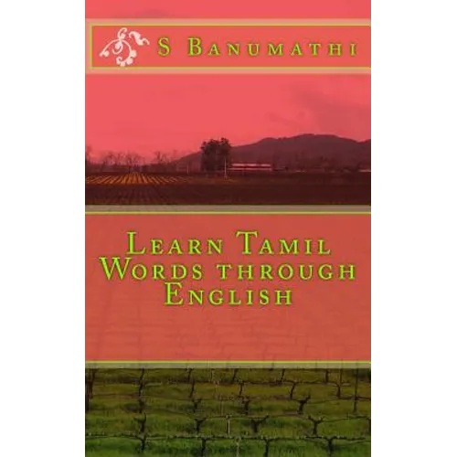 Learn Tamil Words through English - Paperback
